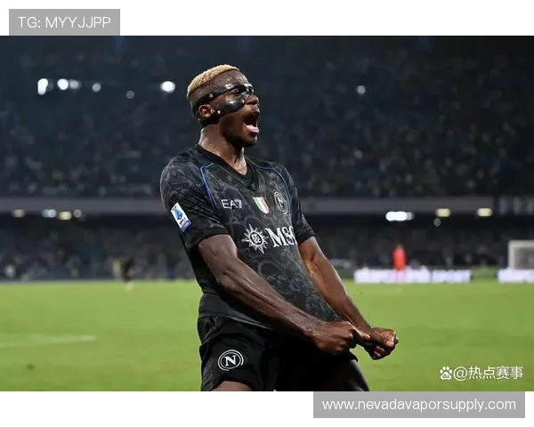 奥斯梅恩对阵欧洲豪门的欧战稳定性解析